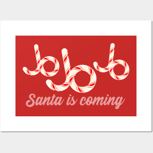 Jo Jo Jo Santa is Coming Posters and Art